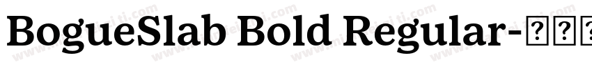 BogueSlab Bold Regular字体转换